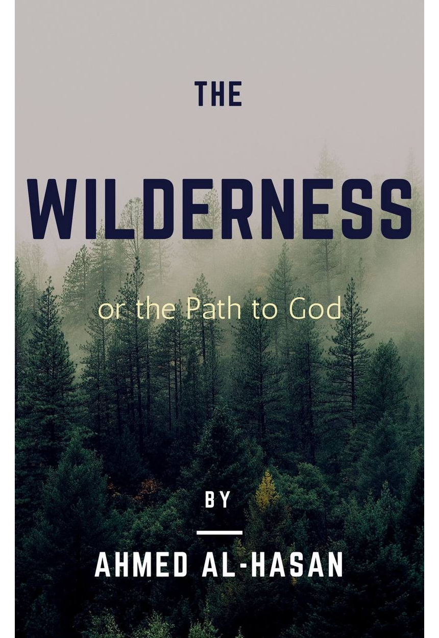 The Wilderness or the Path to God