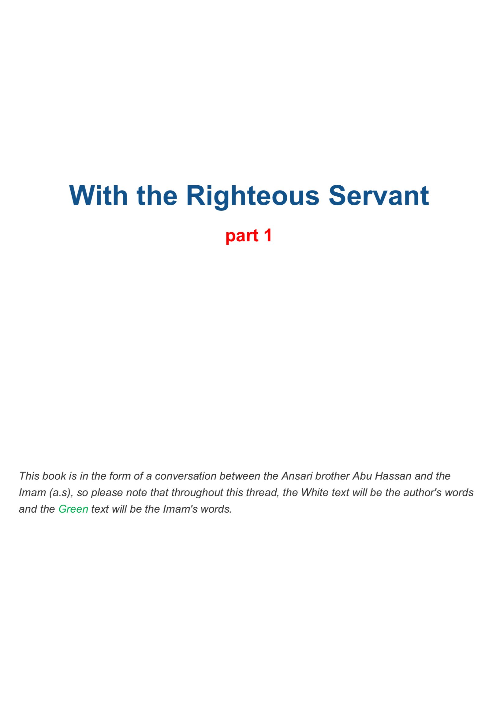 With the Righteous Servant part 1